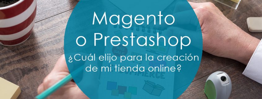 magento o prestashop