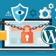 Cómo proteger tu sito web WordPress de posibles ataques