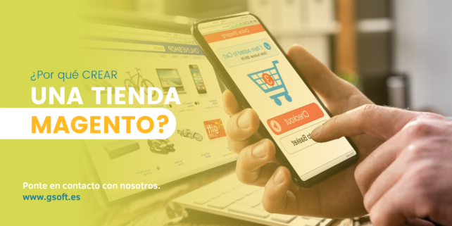 Por qué crear una tienda online con Magento